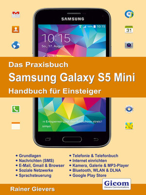 cover image of Das Praxisbuch Samsung Galaxy S5 Mini--Handbuch für Einsteiger